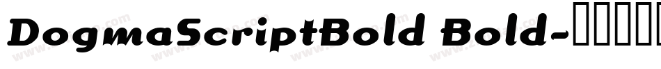 DogmaScriptBold Bold字体转换